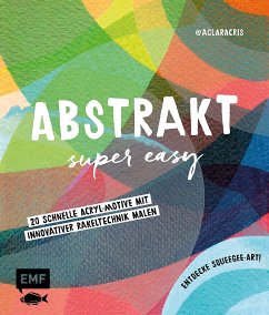 Abstrakt – Super easy (eBook, ePUB) - de Souza Rêgo, Clara Cristina