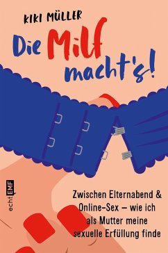 Die Milf macht's! (eBook, ePUB) - Müller, Kiki