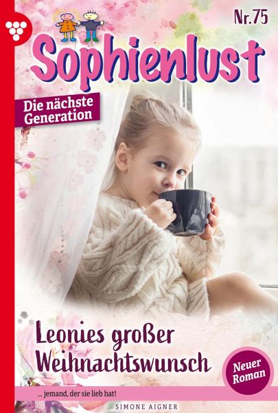 Sophienlust Die n chste Generation 75 Familienroman eBook