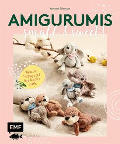 Amigurumis - small and sweet! (eBook, ePUB) - Sichermann, Annemarie