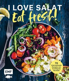 I love Salat: Eat fresh! (eBook, ePUB) - verschiedene Autoren