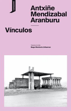 Vínculos (eBook, ePUB) - Mendizabal Aranburu, Antxiñe