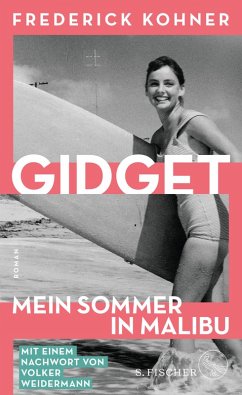 Gidget. Mein Sommer in Malibu (eBook, ePUB) - Kohner, Frederick