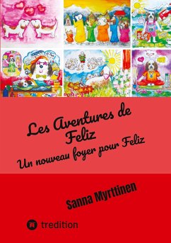 Les Aventures de Feliz - Myrttinen, Sanna