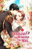 Leveling Up My Husband to the Max Vol. 1 (novel) (eBook, ePUB)