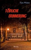 Tödliche Erinnerung (eBook, ePUB)