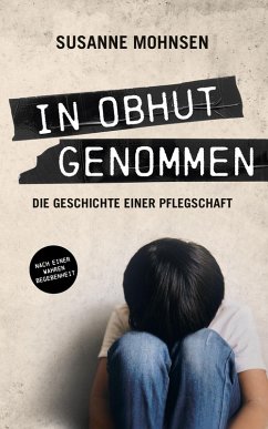 In Obhut genommen (eBook, ePUB) Cover In Obhut genommen (eBook, ePUB)