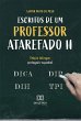 Escritos de um professor atarefado II... - Bild 1