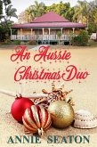 An Aussie Christmas Duo (eBook, ePUB)
