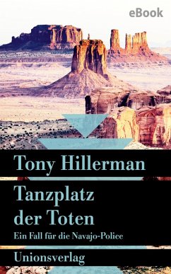 Tanzplatz der Toten / Ein Fall für die Navajo-Police Bd.1 (eBook, ePUB) - Hillerman, Tony