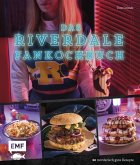 Das Riverdale-Fankochbuch (eBook, ePUB)