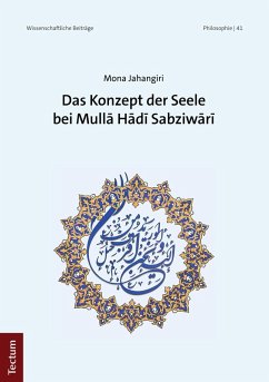 Das Konzept der Seele bei Mulla Hadi Sabziwari (eBook, PDF) - Jahangiri, Mona
