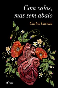 Com calos, mas sem abalo (eBook, ePUB) - Lucena, Carlos