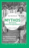 Mythos Borussia Mönchengladbach (eBook, ePUB)
