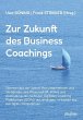 Zur Zukunft des Business Coachings... - Bild 1