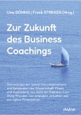 Zur Zukunft des Business Coachings (eBook, ePUB)