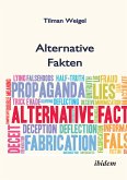 Alternative Fakten – Was darf ich noch glauben? (eBook, ePUB)