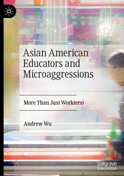 Asian American Educators and Microaggressions - Wu, Andrew