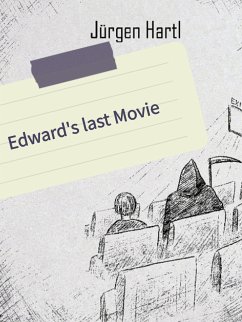Edwards last Movie (eBook, ePUB)