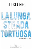 La lunga strada tortuosa (eBook, ePUB)