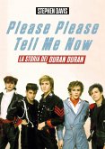 Please Please Tell Me Now (eBook, ePUB)