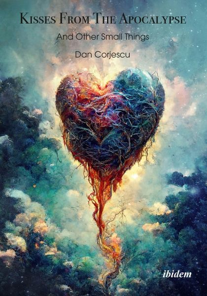 Kisses from the Apocalypse (And Other Small Things) (eBook, PDF) Kisses from the Apocalypse (And Other Small Things) (eBook, PDF)