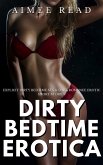 Dirty Bedtime Erotica (eBook, ePUB)