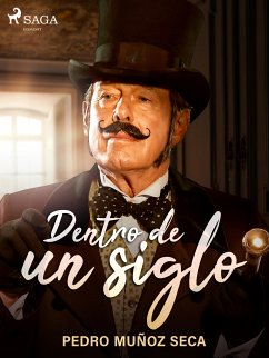 Dentro de un siglo (eBook, ePUB) - Muñoz Seca, Pedro