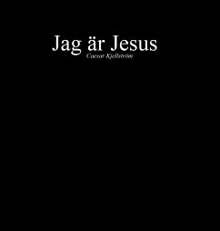 Jag är Jesus (eBook, ePUB)