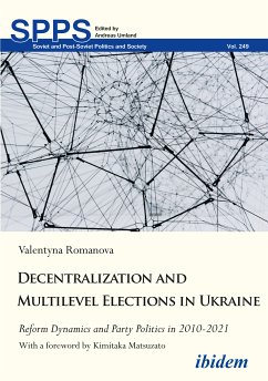 Decentralization and Multilevel Elections in Ukraine (eBook, ePUB) - Romanova, Valentyna