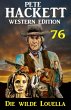 Die wilde Louella: Pete Hackett Western... - Bild 1