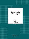 Le superbe Orénoque (eBook, ePUB)