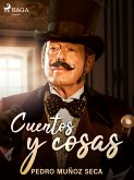 Cuentos y cosas (eBook, ePUB)