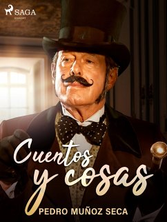 Cuentos y cosas (eBook, ePUB) - Muñoz Seca, Pedro