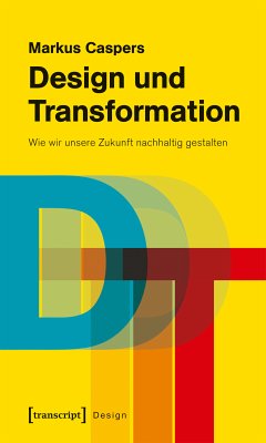 Design und Transformation (eBook, PDF) - Caspers, Markus