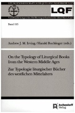 On the Typology of Liturgical Books from the Western Middle Ages. Zur Typologie liturgischer Bücher des westlichen Mittelalters