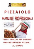 Pizzaiolo - Manuale professionale (eBook, ePUB)