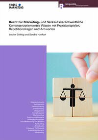 Recht für Marketing- und Verkaufsverantwortliche - Gehrig, Lucien; Hanhart, Sandra