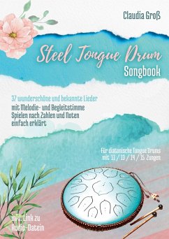 Steel Tongue Drum Songbook - Ringbuch - Groß, Claudia