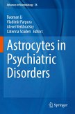 Astrocytes in Psychiatric Disorders