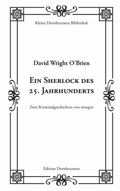 Ein Sherlock des 25. Jahrhunderts - O'Brien, David Wright