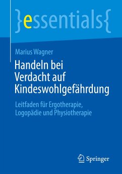 Handeln bei Verdacht auf Kindeswohlgefährdung - Wagner, Marius