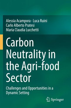 Carbon Neutrality in the Agri-food Sector - Acampora, Alessia;Ruini, Luca;Pratesi, Carlo Alberto