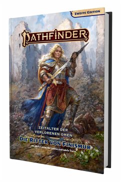 Pathfinder 2 - Zeitalter dVO: Ritter von Finismur - Catalan, Jessica;Lundeen, Ron;Thorne, Isabelle