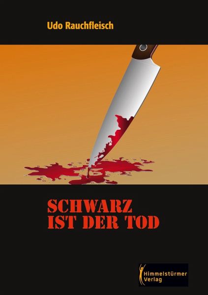 Schwarz ist der Tod Schwarz ist der Tod