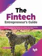The Fintech Entrepreneur's Guide:... - Bild 1