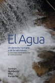 El agua: un derecho humano y de la naturaleza (eBook, ePUB)