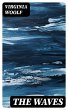 The Waves (eBook, ePUB) - Bild 1