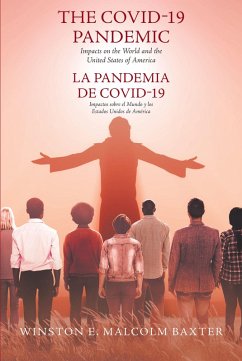 The COVID-19 Pandemic La Pandemia de COVID-19 (eBook, ePUB)