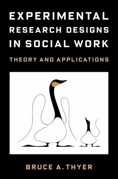 Experimental Research Designs in Social Work (eBook, ePUB) Experimental Research Designs in Social Work (eBook, ePUB)